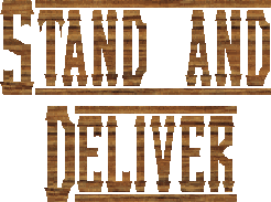 Stand and Deliver